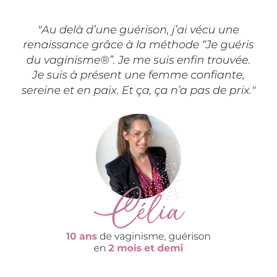 temoignage guerison vaginisme celia