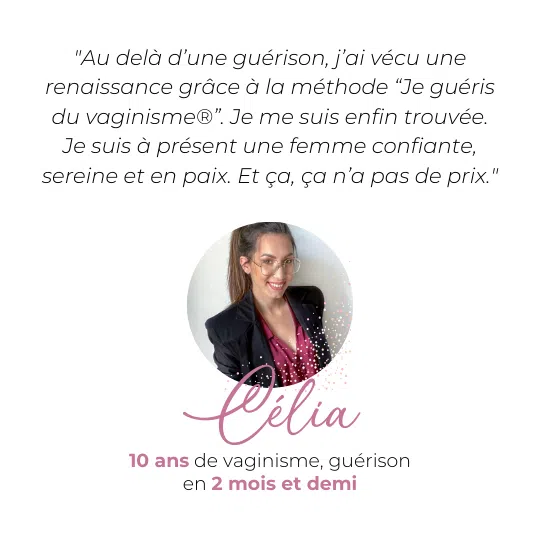 temoignage guerison vaginisme celia