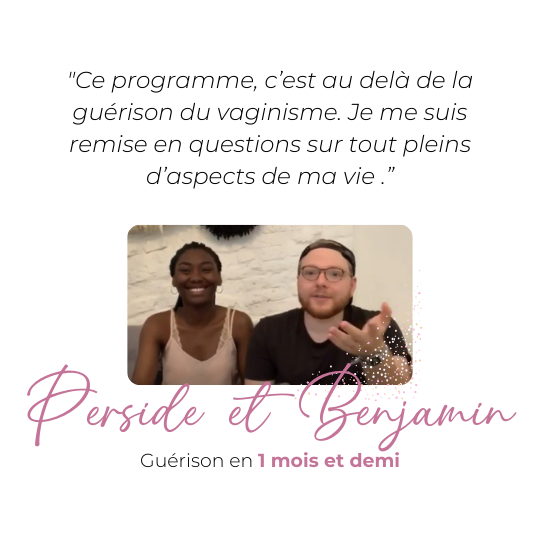 temoignage guerison vaginisme perside benjamin