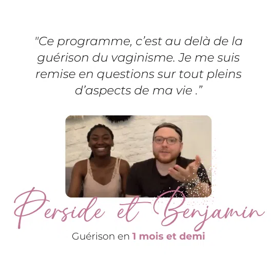 temoignage guerison vaginisme perside benjamin
