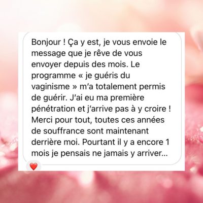 temoignage ecrit guerison vaginisme 5